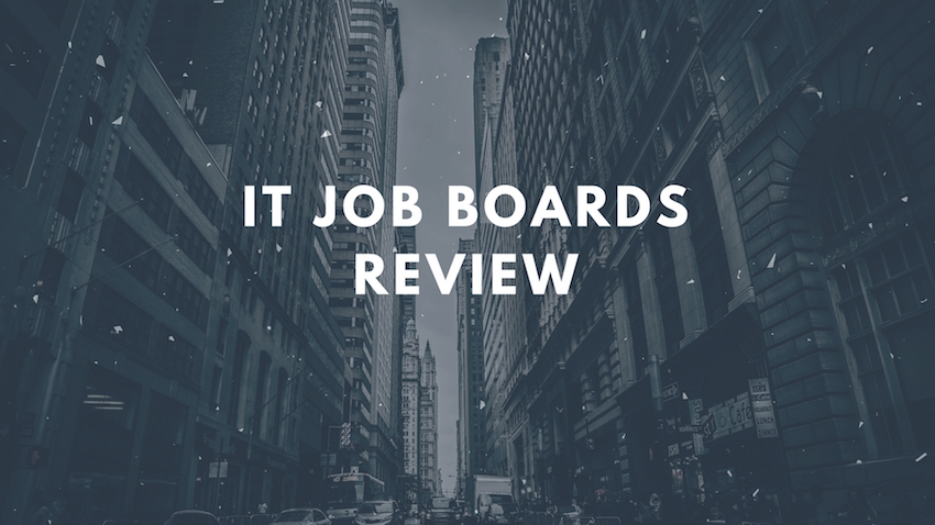 IT Jobs Boards Review